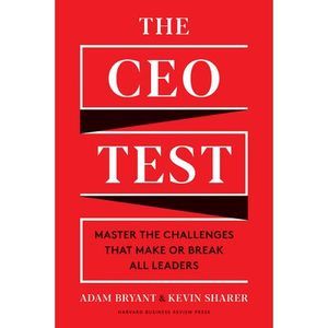 The CEO Test: Master the Challenges That Make or Break All Leaders -- Adam Bryan